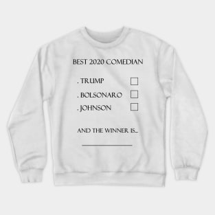 Best 2020 politician comedian Crewneck Sweatshirt